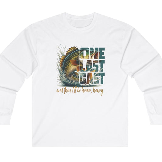 One Last Cast Unisex Ultra Cotton Long Sleeve Tee