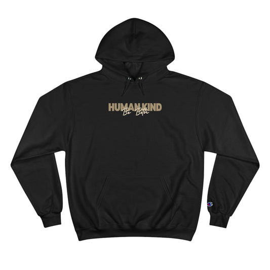 Human Kind Champion Hoodie