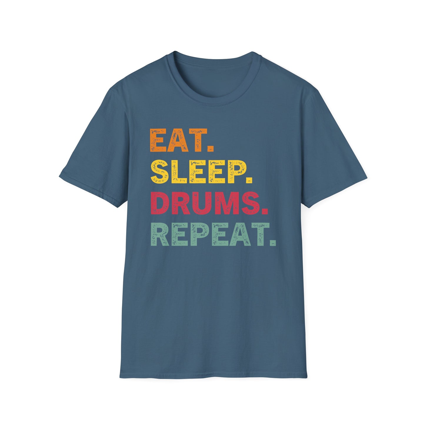 Eat Sleep Drums Repeat Unisex Softstyle T-Shirt