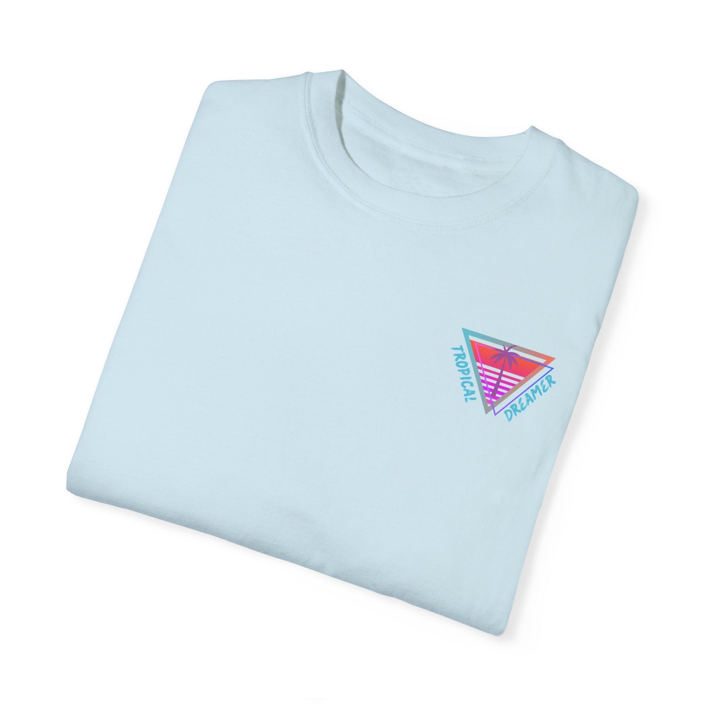 Tropical Dreamer Unisex Garment-Dyed T-shirt