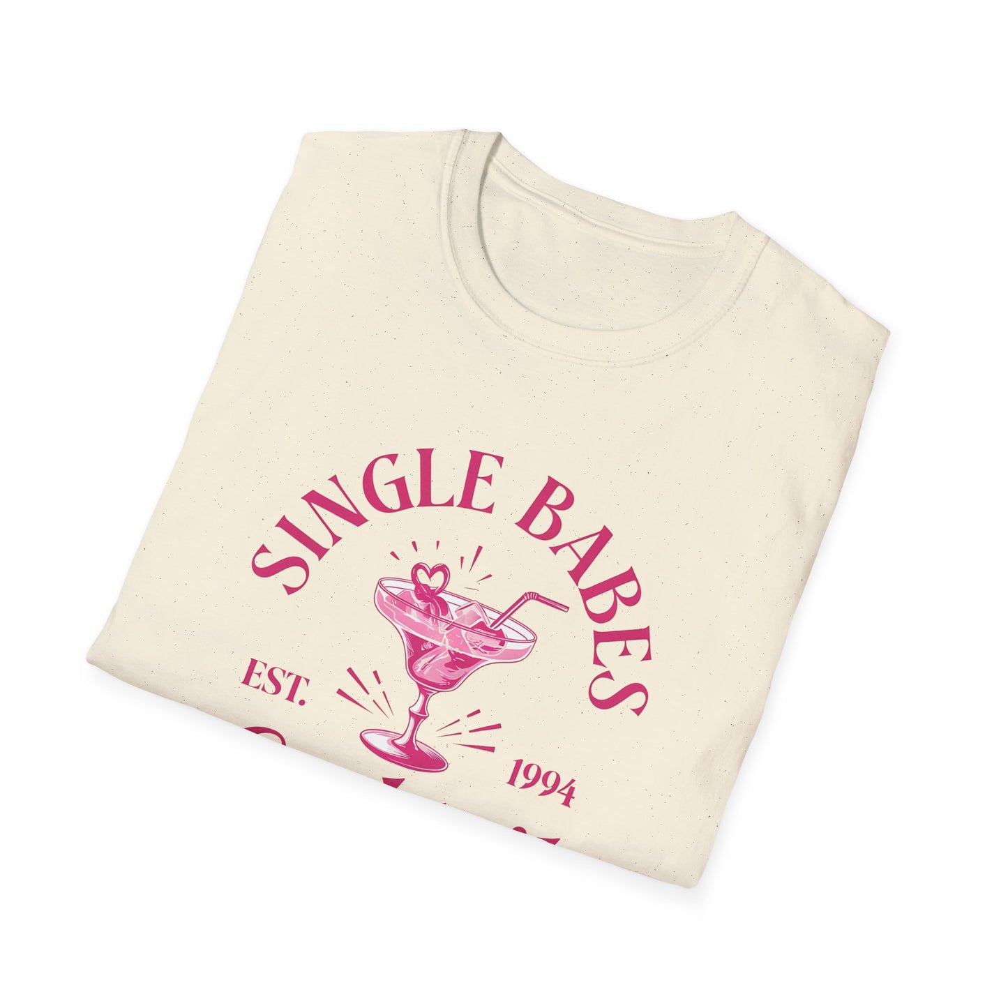 Single Babes Unisex Softstyle T-Shirt