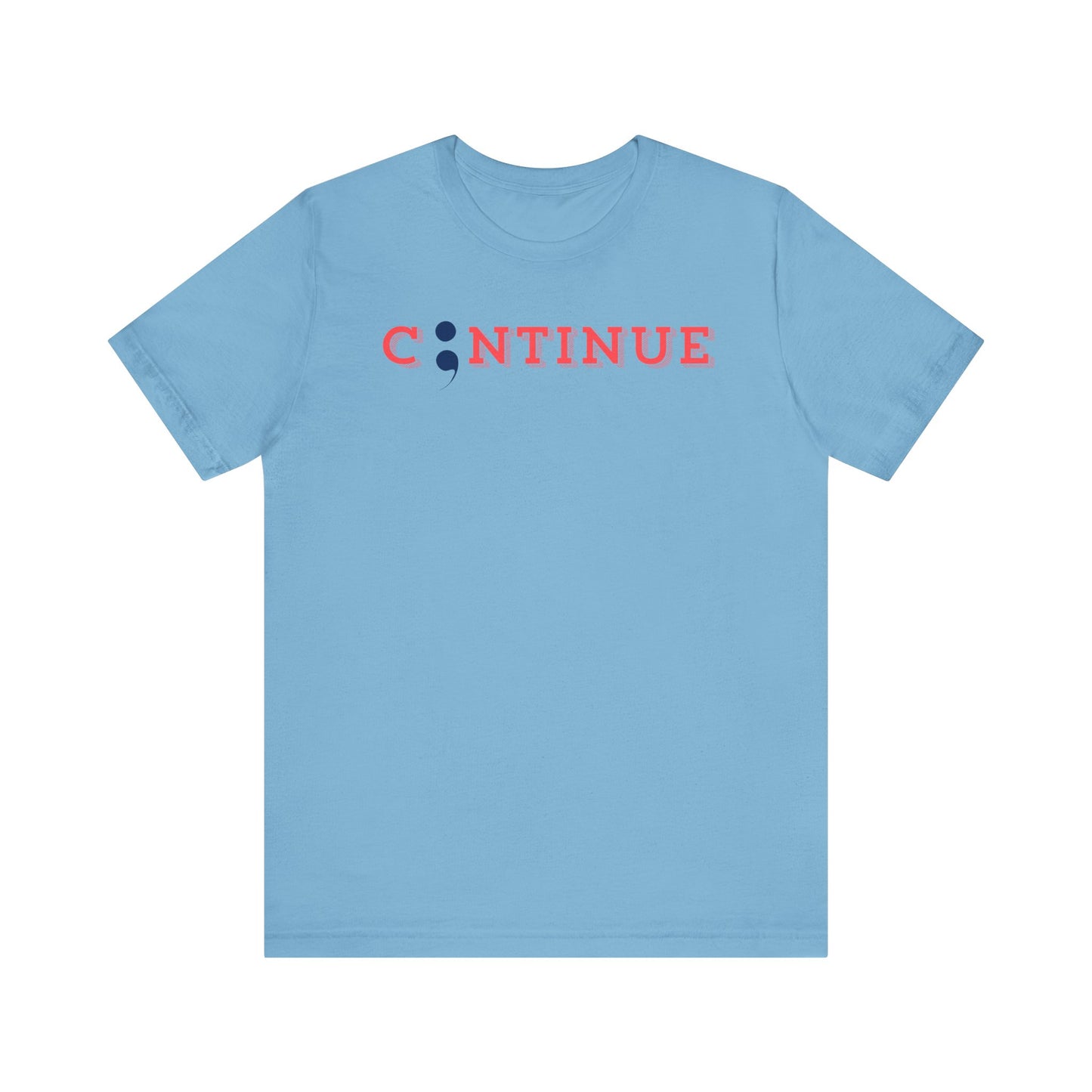 Continue Unisex Jersey Short Sleeve Tee