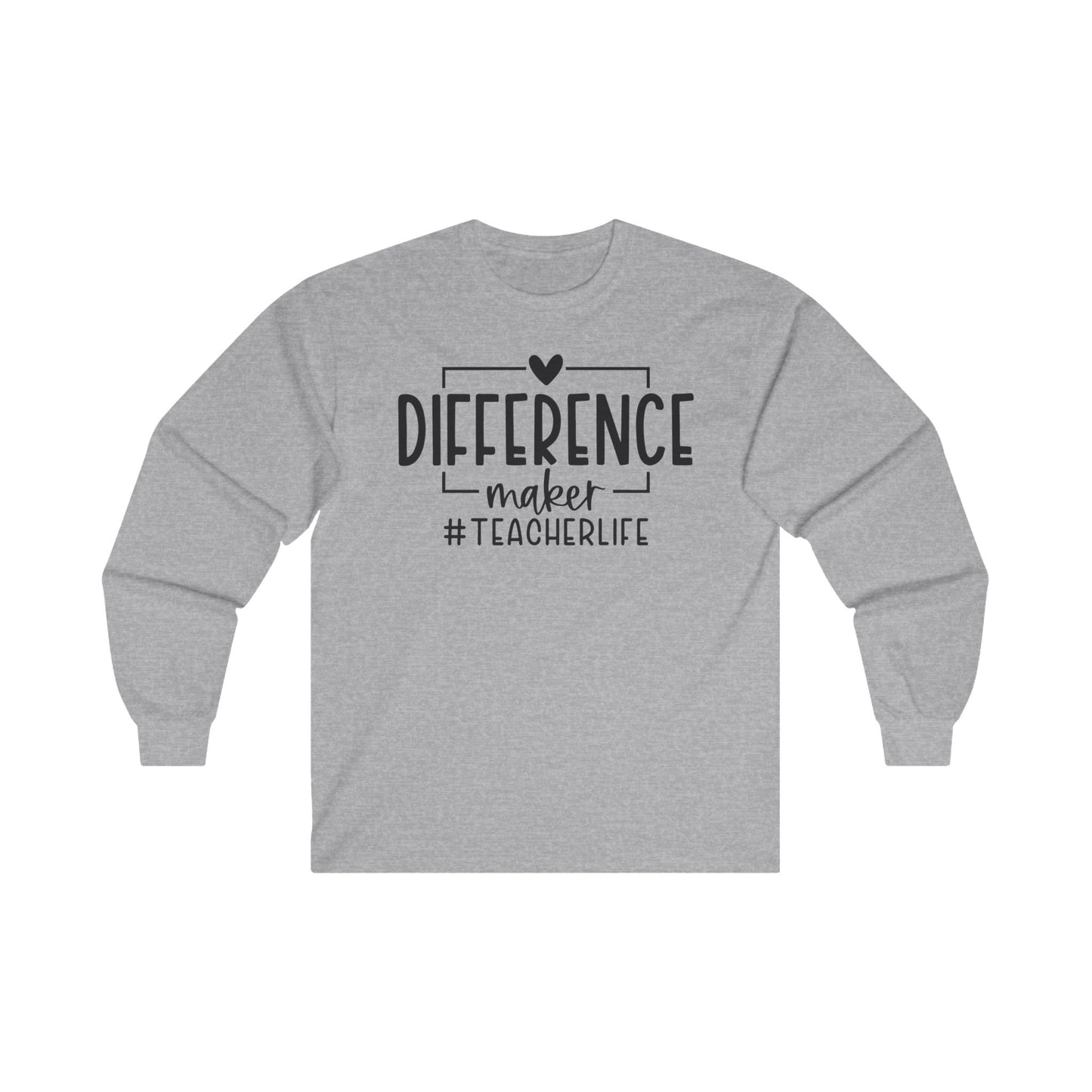 Difference Maker Unisex Ultra Cotton Long Sleeve Tee