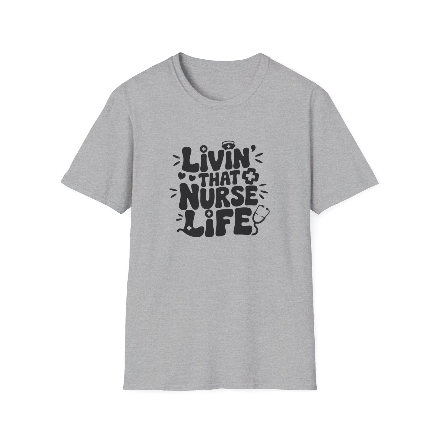 Livin' Nurse Life Unisex Softstyle T-Shirt