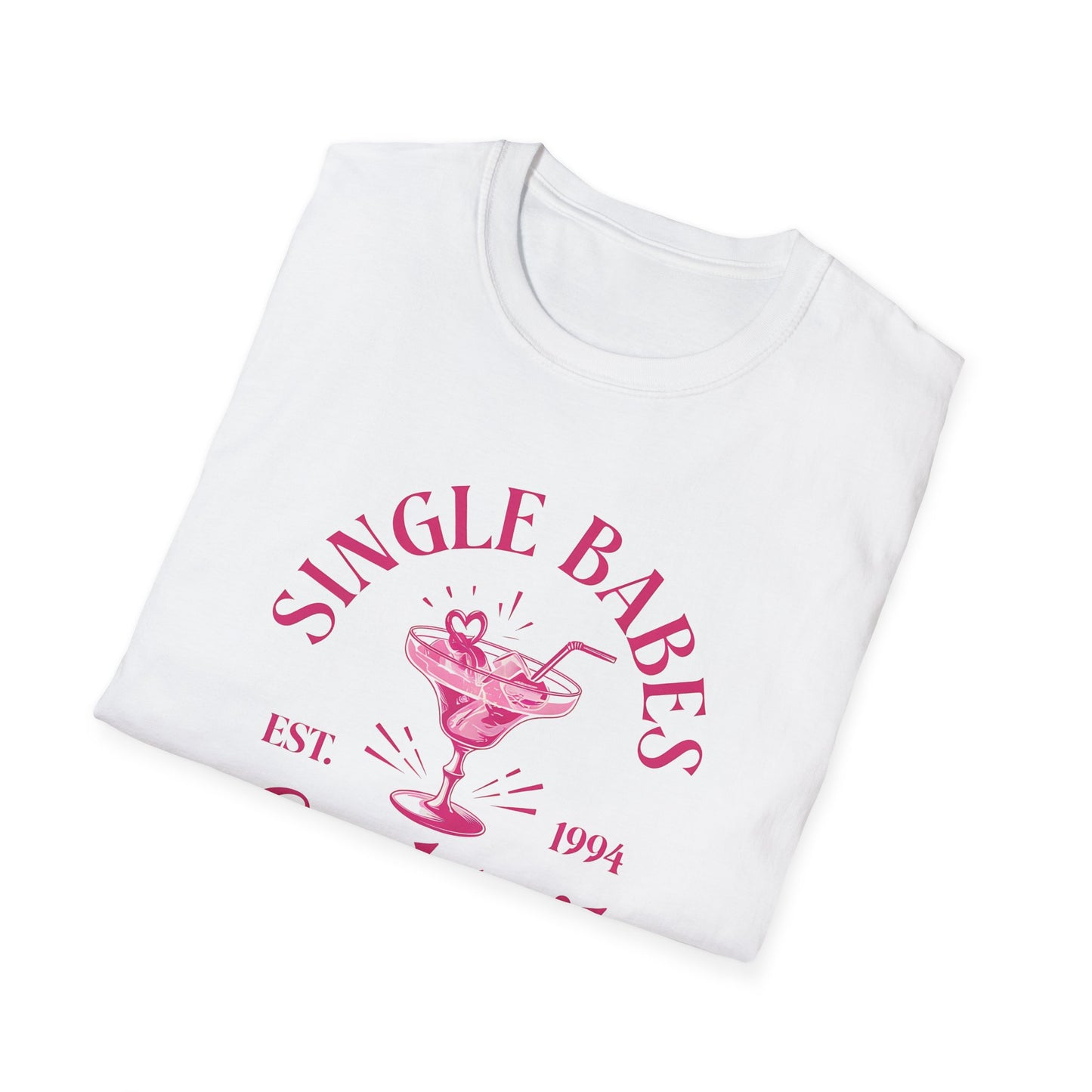 Single Babes Unisex Softstyle T-Shirt