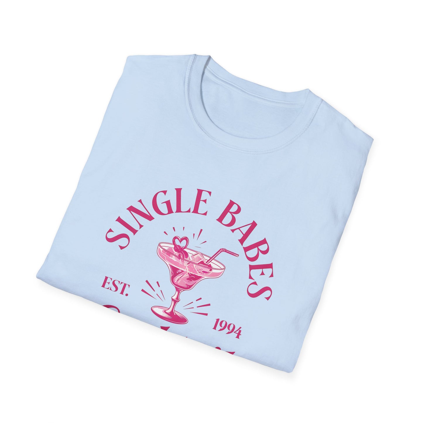 Single Babes Unisex Softstyle T-Shirt