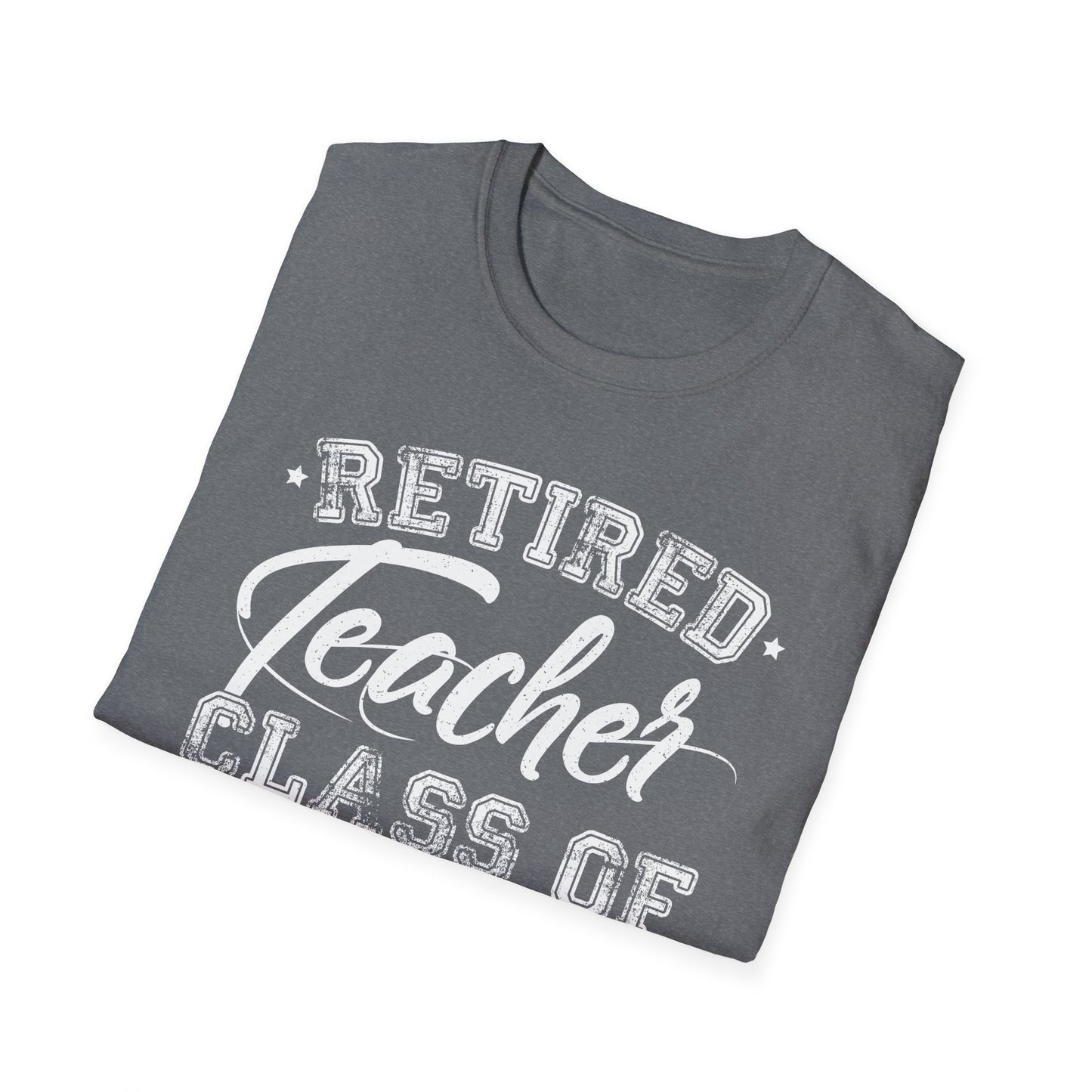 Retired Teacher '25 Unisex Softstyle T-Shirt