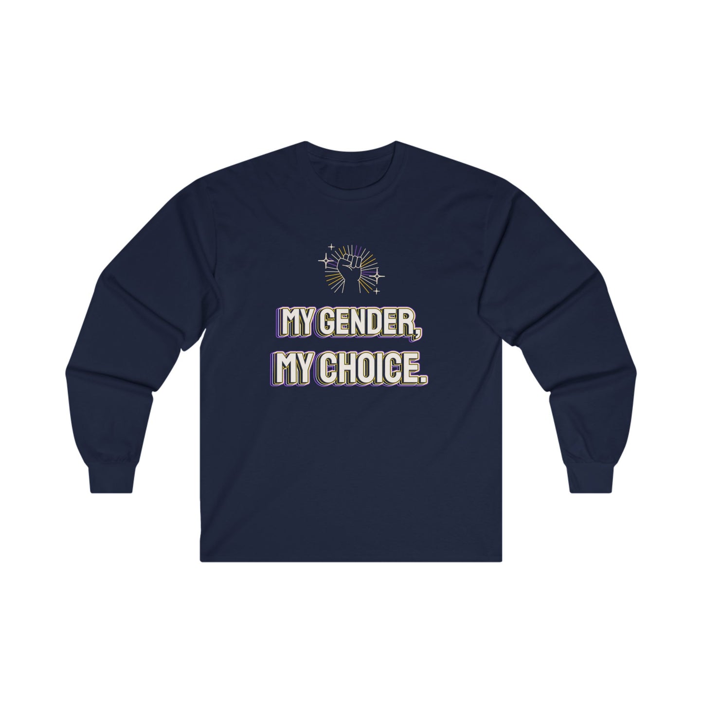 My Gender, My Choice Unisex Ultra Cotton Long Sleeve Tee