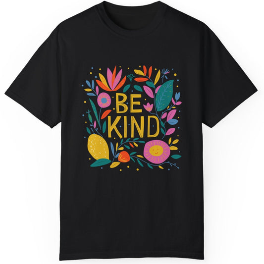 Be Kind Unisex Garment-Dyed T-shirt