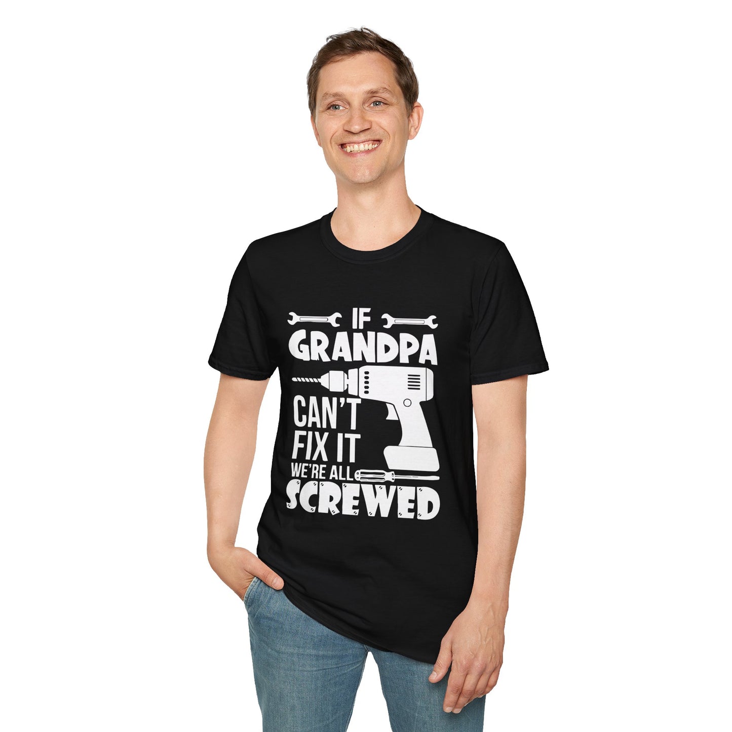 If Grandpa Can't Fix It Unisex Softstyle T-Shirt