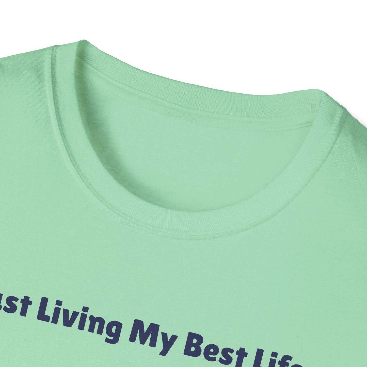 Best Life Unisex Softstyle T-Shirt