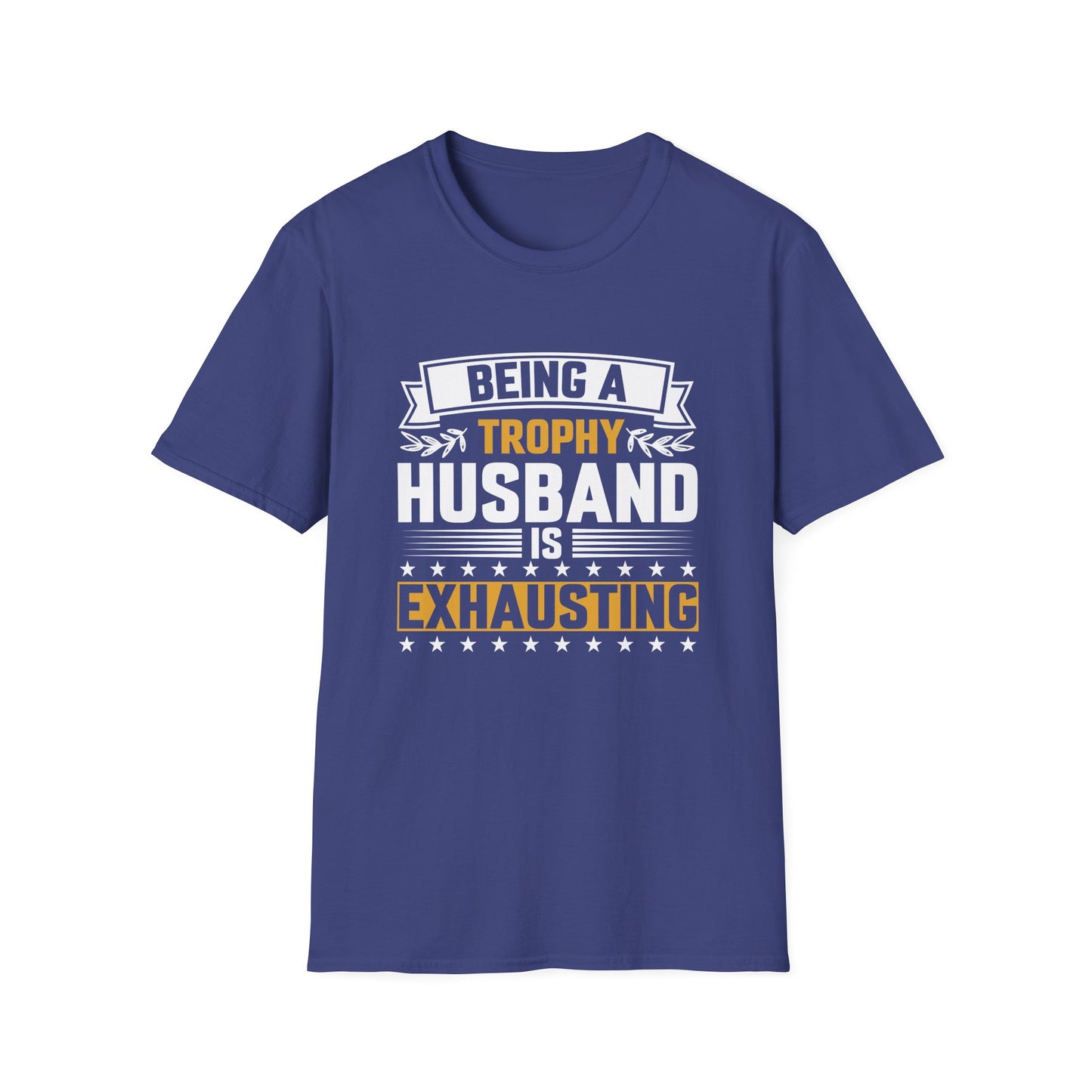 Trophy Husband Unisex Softstyle T-Shirt