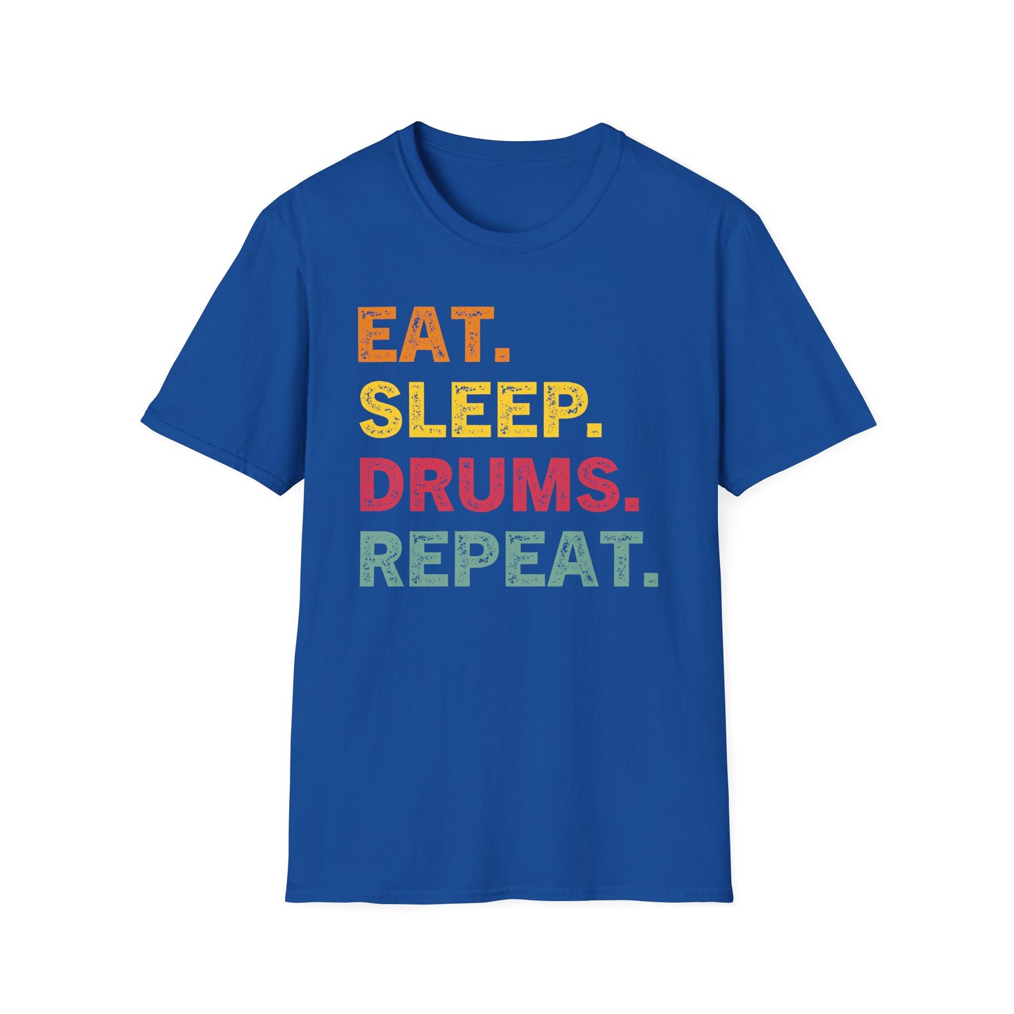 Eat Sleep Drums Repeat Unisex Softstyle T-Shirt