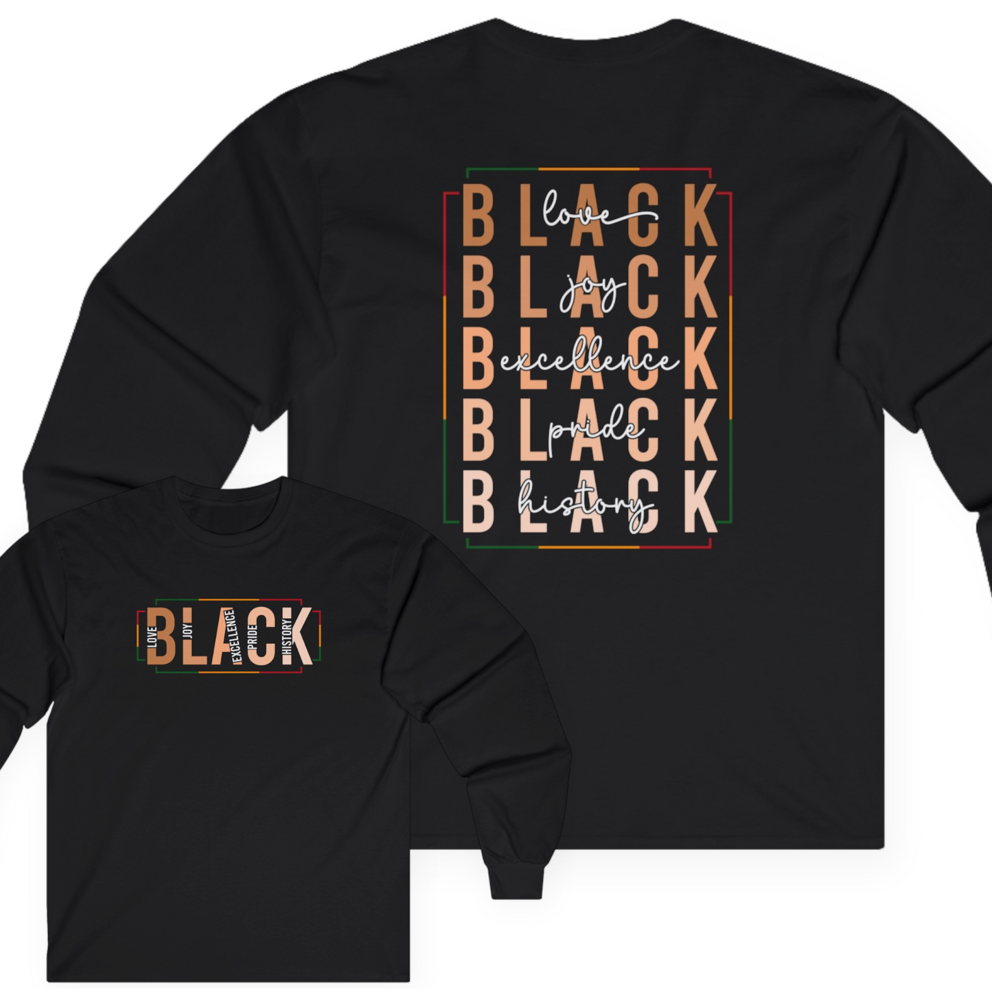 Black History Inspired Design - Long Sleeve Tee