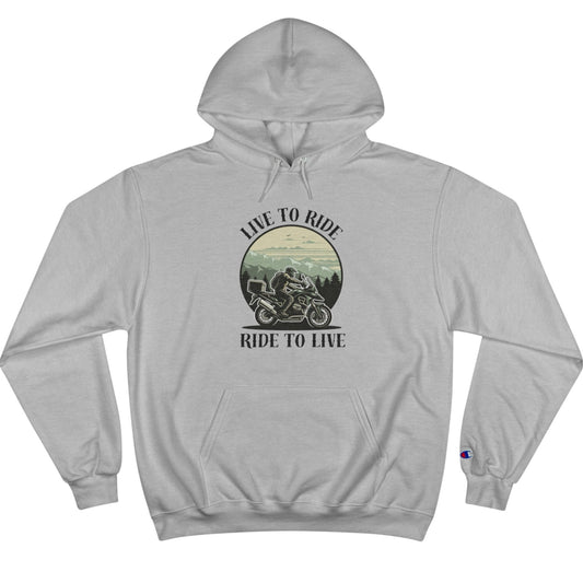 Live to Ride Champion Hoodie