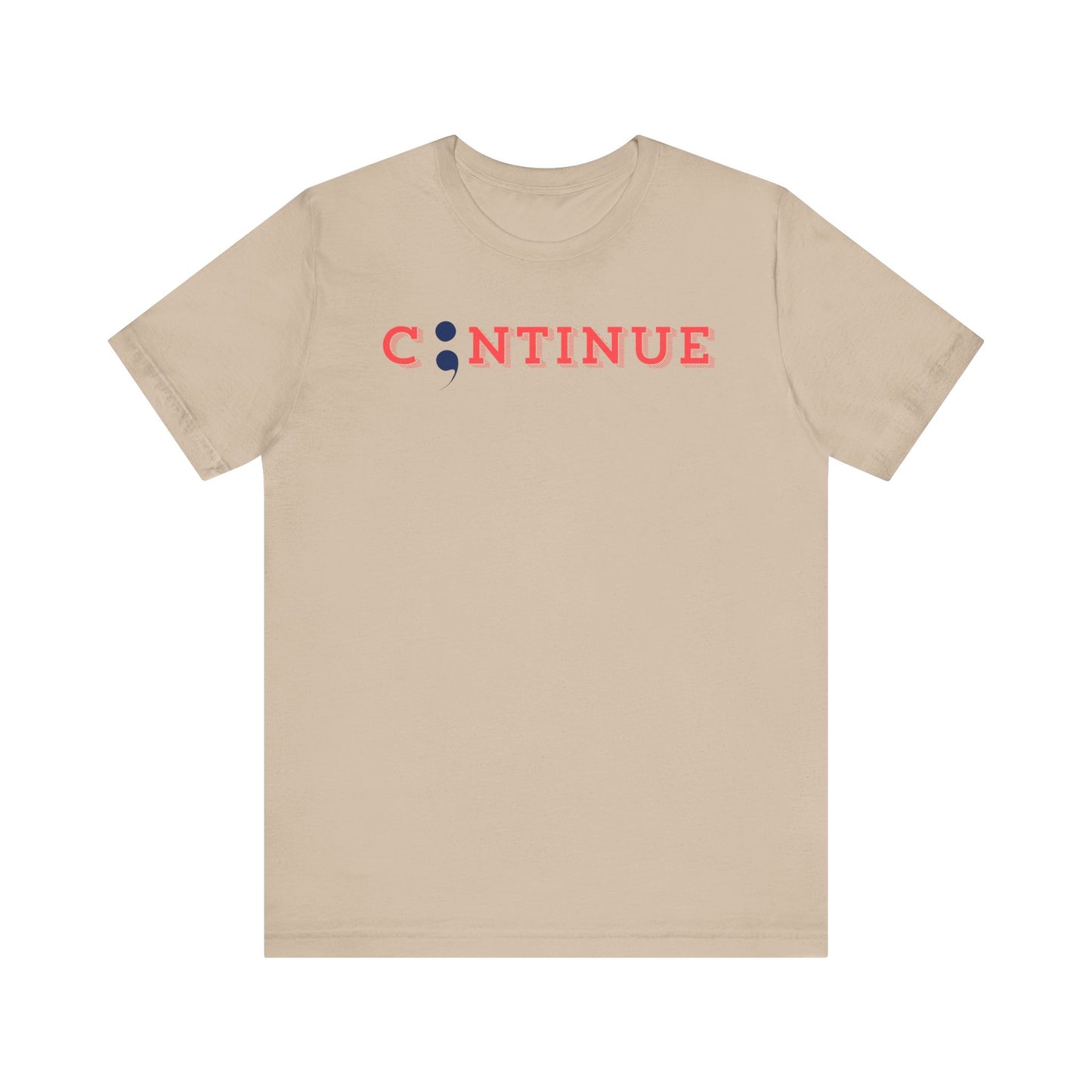 Continue Unisex Jersey Short Sleeve Tee