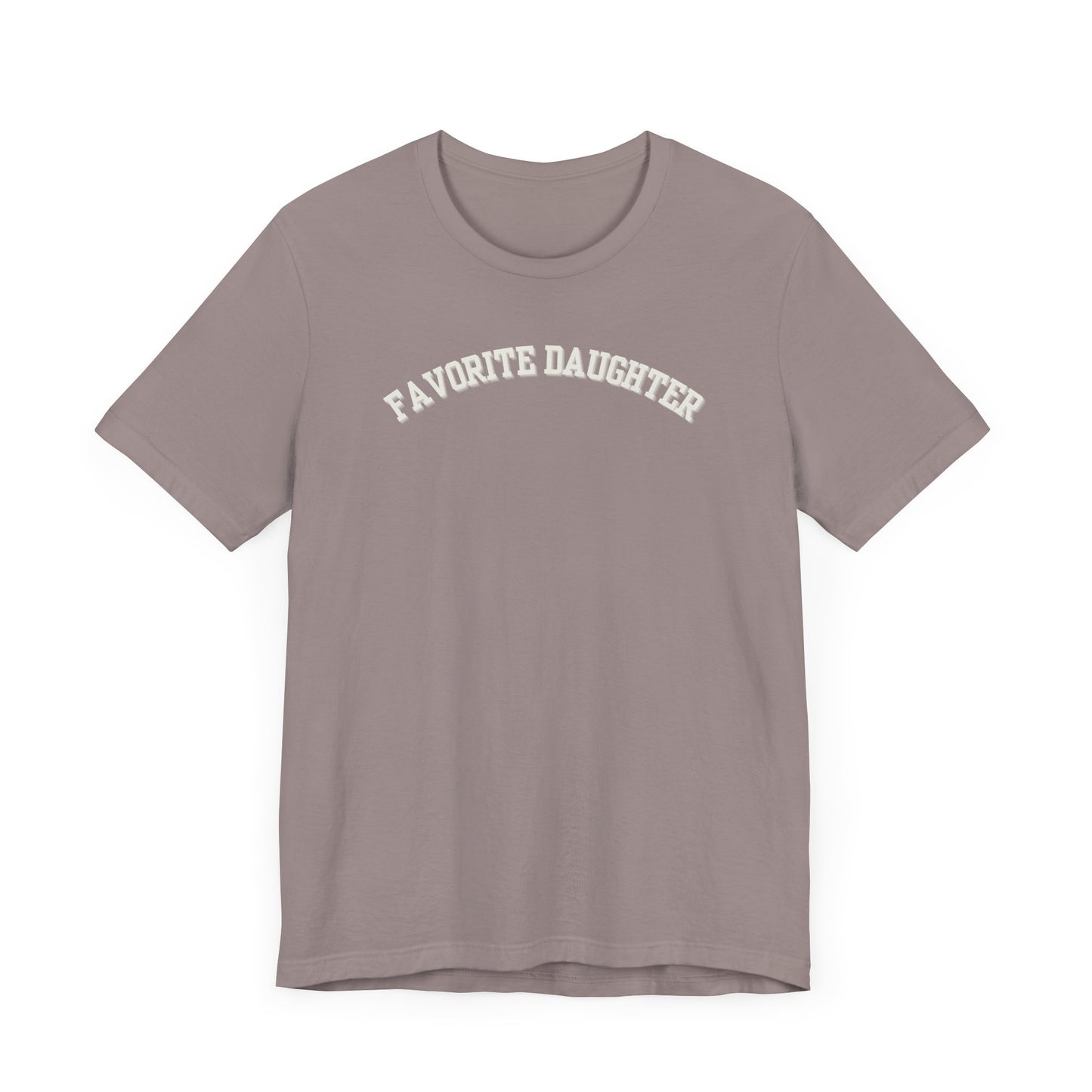 Favorite Daughter Unisex Jersey Short Sleeve Tee