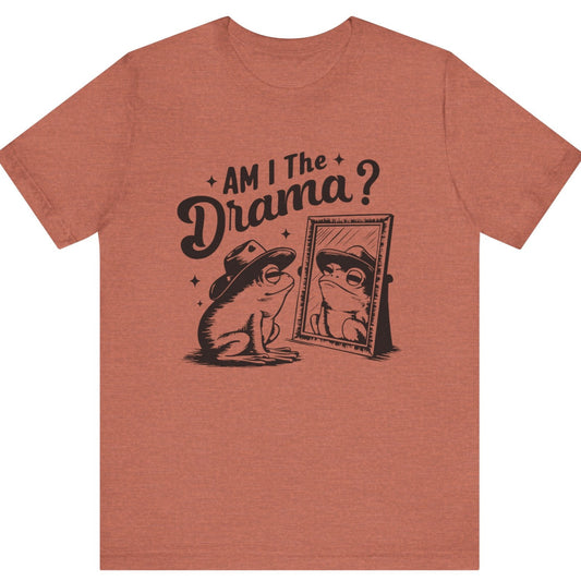 Am I the Drama Unisex Jersey Short Sleeve Tee