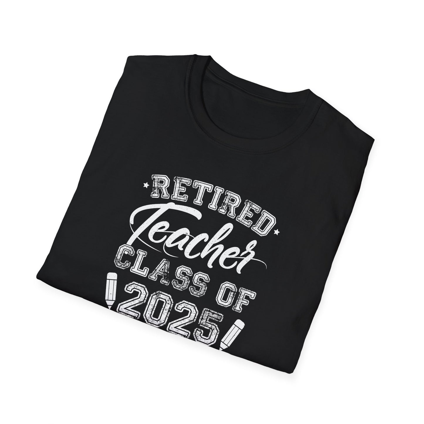 Retired Teacher '25 Unisex Softstyle T-Shirt