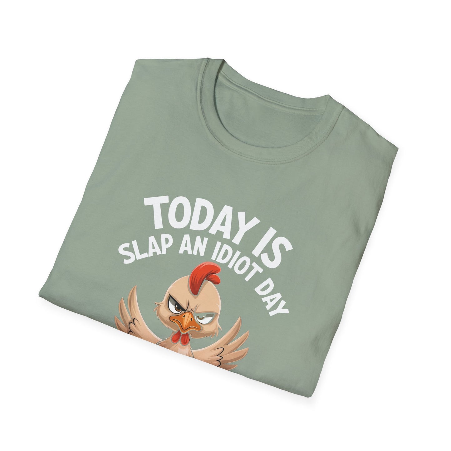 Slap an Idiot Day Unisex Softstyle T-Shirt