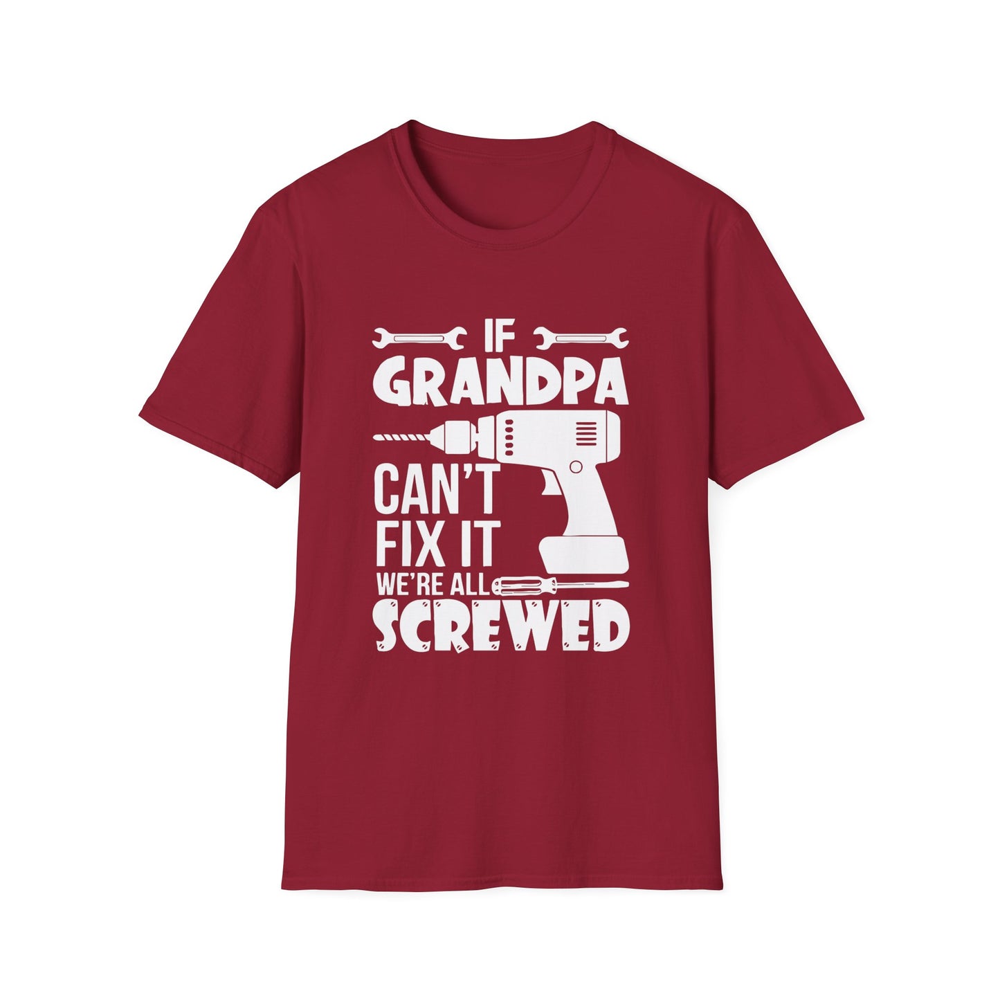 If Grandpa Can't Fix It Unisex Softstyle T-Shirt