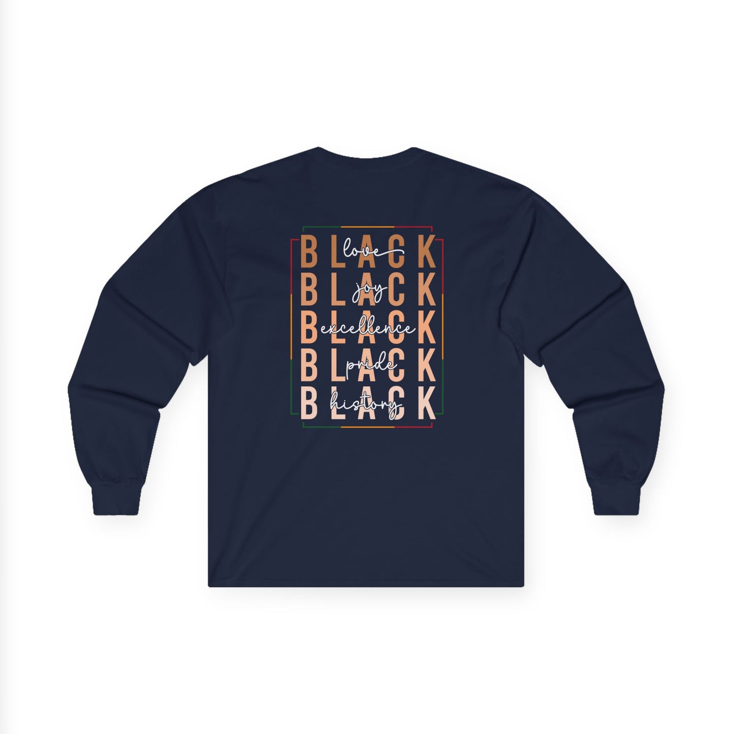 Black History Inspired Design - Long Sleeve Tee