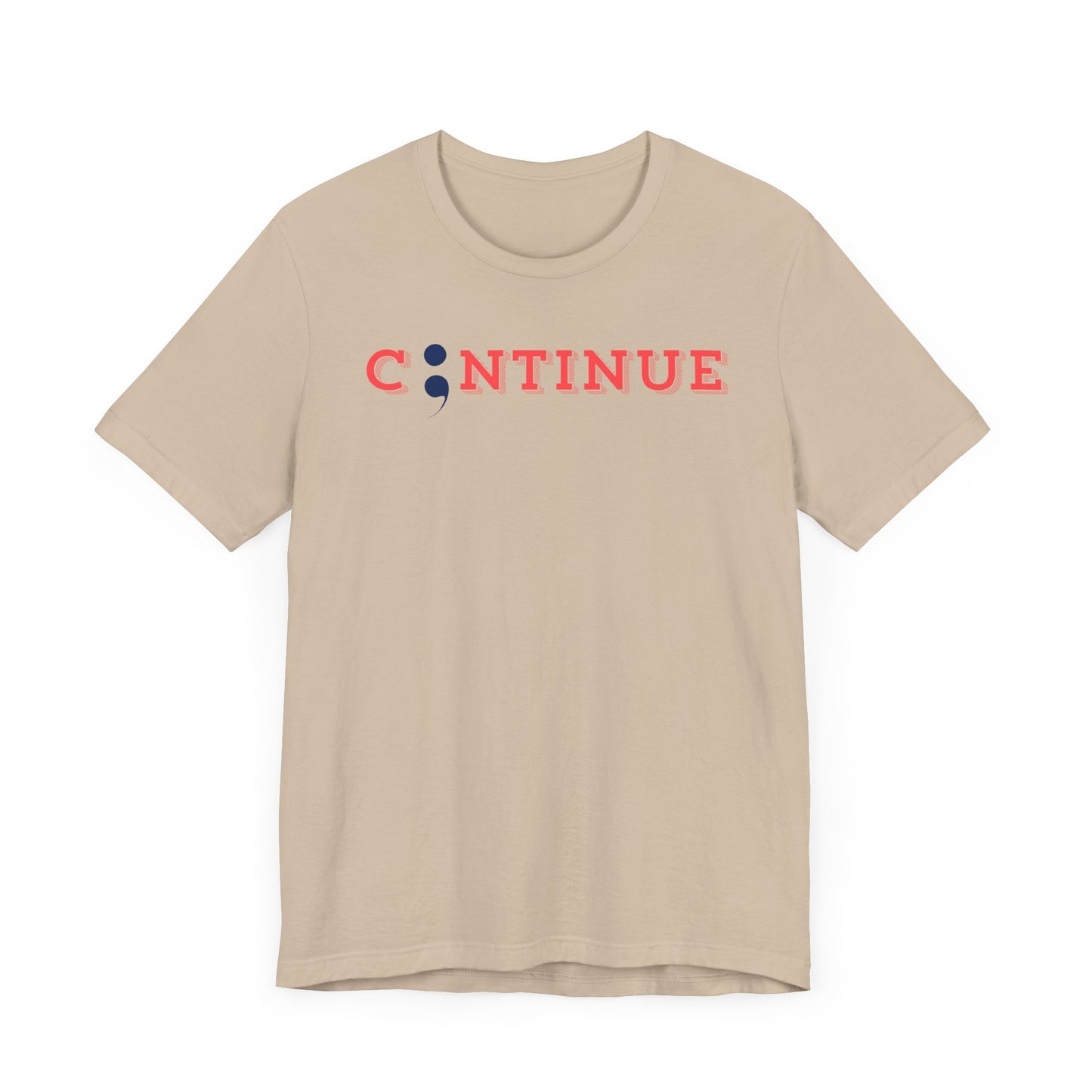 Continue Unisex Jersey Short Sleeve Tee