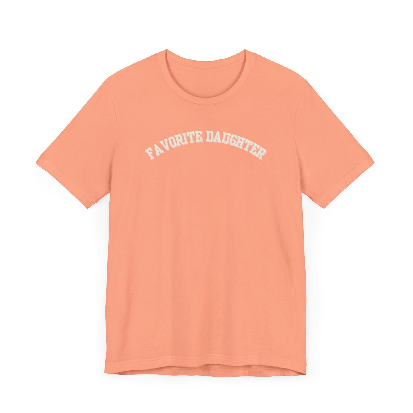 Favorite Daughter Unisex Jersey Short Sleeve Tee