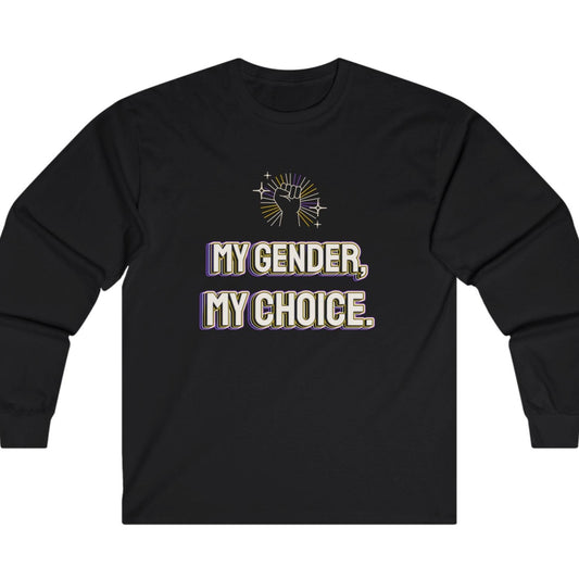 My Gender, My Choice Unisex Ultra Cotton Long Sleeve Tee