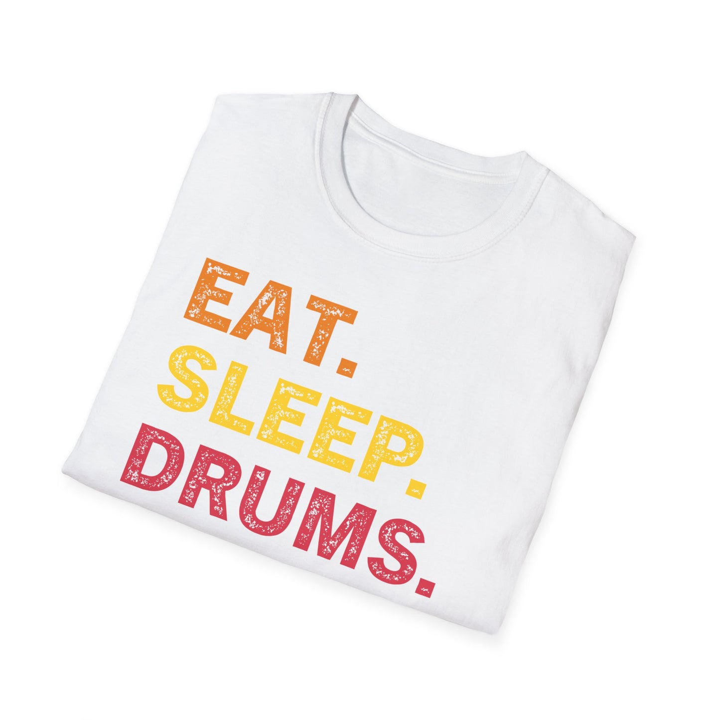 Eat Sleep Drums Repeat Unisex Softstyle T-Shirt