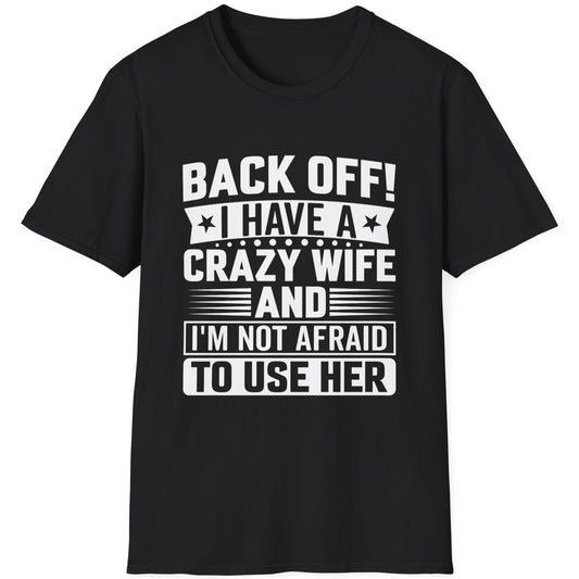 Crazy Wife Unisex Softstyle T-Shirt