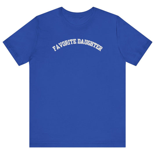 Favorite Daughter Unisex Jersey Short Sleeve Tee