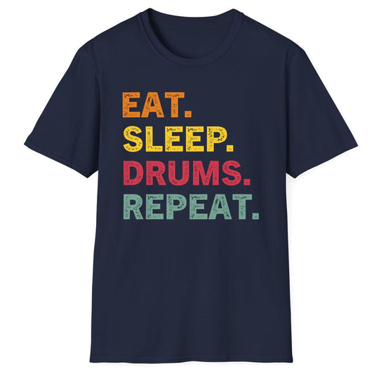 Eat Sleep Drums Repeat Unisex Softstyle T-Shirt